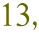 13,