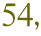 54,