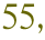 55,