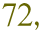 72,