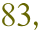 83,