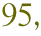 95,